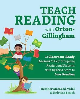 E-Book (epub) Teach Reading with Orton-Gillingham von Kristina Smith, Heather MacLeod-Vidal