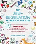 E-Book (epub) The Self-Regulation Workbook for Kids von Jenna Berman