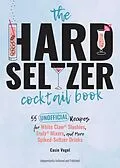 E-Book (epub) Hard Seltzer Cocktail Book von Casie Vogel