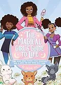 E-Book (epub) The Magical Girl's Guide to Life von Jacque Aye