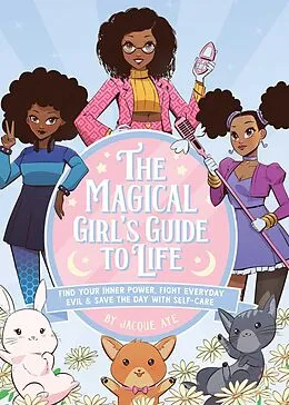E-Book (epub) The Magical Girl's Guide to Life von Jacque Aye