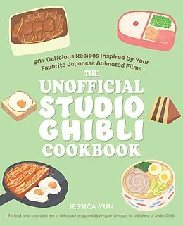 E-Book (epub) The Unofficial Studio Ghibli Cookbook von Jessica Yun
