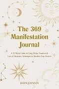 Livre Relié The 369 Manifestation Journal de Berni Johnson
