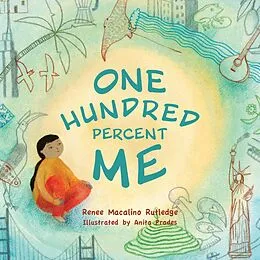 E-Book (epub) One Hundred Percent Me von Renee Rutledge, Rutledge
