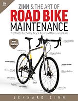 eBook (epub) Zinn & the Art of Road Bike Maintenance de Lennard Zinn