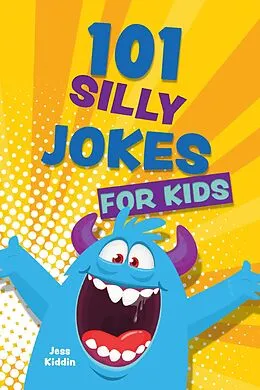 E-Book (epub) 101 Silly Jokes for Kids von Editors Of Ulysses Press