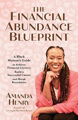 Couverture cartonnée The Financial Abundance Blueprint de Amanda Henry