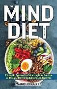 Couverture cartonnée The MIND Diet: 2nd Edition de Moon Maggie