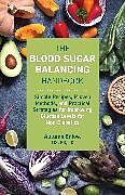 Couverture cartonnée The Blood Sugar Balancing Handbook de Autumn Enloe