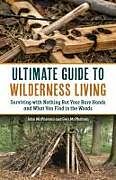 Couverture cartonnée The Ultimate Guide to Wilderness Living de McPherson Geri, McPherson John