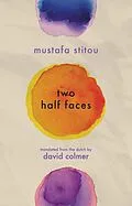 E-Book (epub) Two Half Faces von Mustafa Stitou