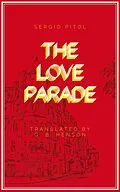 E-Book (epub) The Love Parade von Sergio Pitol