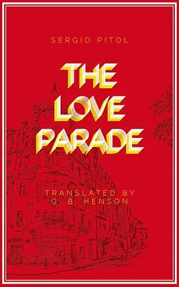 E-Book (epub) The Love Parade von Sergio Pitol