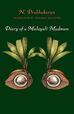 E-Book (epub) Diary of a Malayali Madman von N. Prabhakaran