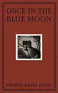 E-Book (epub) Once in the Blue Moon von Virginia Reeves