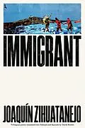 E-Book (epub) Immigrant von Joaquín Zihuatanejo
