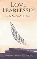 E-Book (epub) Love Fearlessly von Kristen Schneider