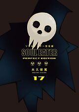 Livre Relié Soul Eater: The Perfect Edition 17 de Atsushi Ohkubo