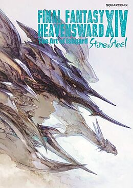 Broché Final Fantasy XIV: Heavensward -- The Art of Ishgard -Stone and Steel- de Square Enix