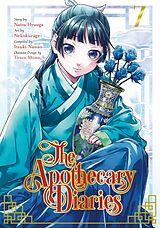 Kartonierter Einband The Apothecary Diaries 07 (Manga) von Natsu Hyuuga, Nekokurage