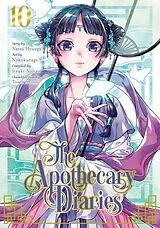 Kartonierter Einband The Apothecary Diaries 10 (Manga) von Natsu Hyuuga, Nekokurage
