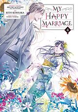 Couverture cartonnée My Happy Marriage 04 (Manga) de Akumi Agitogi