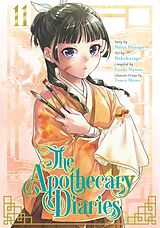 Couverture cartonnée The Apothecary Diaries 11 (Manga) de Natsu Hyuuga, Nekokurage, Itsuki Nanao