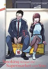 Kartonierter Einband Smoking Behind the Supermarket with You 01 von Jinushi