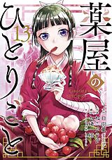 Couverture cartonnée The Apothecary Diaries 13 (Manga) de Natsu Hyuuga, Nekokurage, Itsuki Nanao