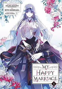 E-Book (epub) My Happy Marriage 05 (Manga) von Akumi Agitogi