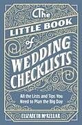 Couverture cartonnée The Little Book of Wedding Checklists de Elizabeth Mckellar