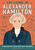 E-Book (epub) Story of Alexander Hamilton von Platt Christine Platt MA