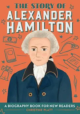 E-Book (epub) Story of Alexander Hamilton von Platt Christine Platt MA