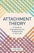 Couverture cartonnée Attachment Theory de Thais Gibson