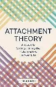 Kartonierter Einband Attachment Theory von Thais Gibson