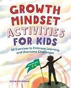 Couverture cartonnée Growth Mindset Activities for Kids de Esther Pia Cordova