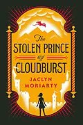 E-Book (epub) Stolen Prince of Cloudburst von Jaclyn Moriarty