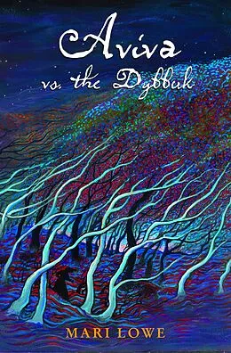E-Book (epub) Aviva vs. the Dybbuk von Mari Lowe