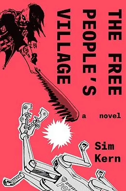 E-Book (epub) The Free People's Village von Sim Kern