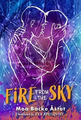 E-Book (epub) Fire From the Sky von Moa B. Åstot