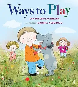 E-Book (epub) Ways to Play von Lyn Miller-Lachmann