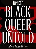 E-Book (epub) Black, Queer, and Untold von Jon Key