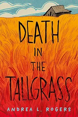 E-Book (epub) Death in the Tallgrass von Andrea L. Rogers