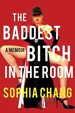 E-Book (epub) The Baddest Bitch in the Room von Sophia Chang