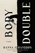 E-Book (epub) Body Double von Hanna Johansson
