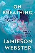 Poche format B On Breathing von Jamieson Webster