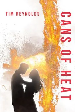 E-Book (epub) Cans of Heat von Tim Reynolds