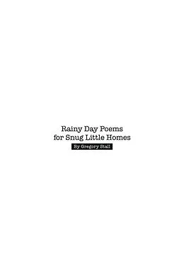 E-Book (epub) Rainy Day Poems for Snug Little Homes von Gregory Stall