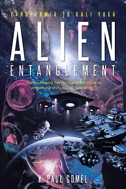 E-Book (epub) Alien Entanglement von K. Paul Gomel