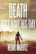 Couverture cartonnée Death Will Have His Day Volume 5 de Henri Marotz